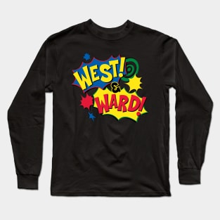 West and Ward Long Sleeve T-Shirt